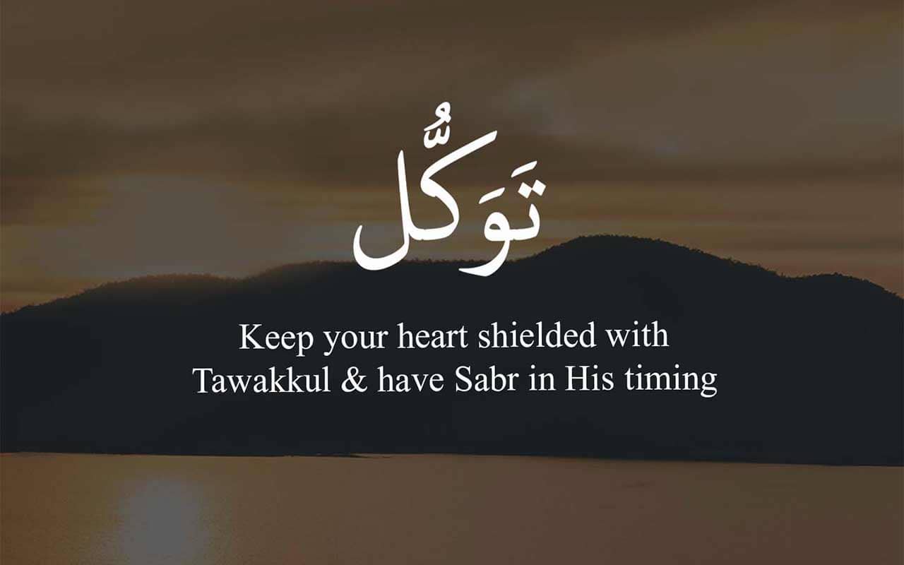 40+ Inspiring Tawakkul Quotes -Trust in Allah- (Images)