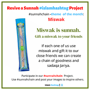 #sunnahchain Challenge- change your life by reviving a sunnah. - Islam Hashtag